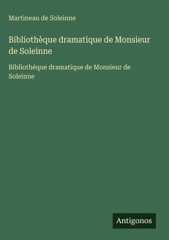 Cover Bibliothèque dramatique de Monsieur de Soleinne