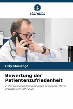 Bewertung der Patientenzufriedenheit - Mouanga, Orly