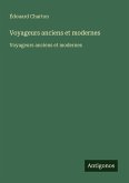 Voyageurs anciens et modernes