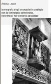 Iconografia degli evangelisti e analogie con la simbologia astrologica. Riferimenti nel territorio abruzzese.