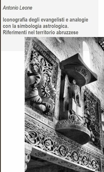 Iconografia degli evangelisti e analogie con la simbologia astrologica. Riferimenti nel territorio abruzzese.