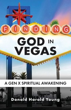 Finding God in Vegas - Young, Donald Harold