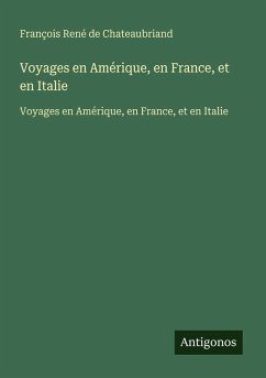 Cover Voyages en Amérique, en France, et en Italie