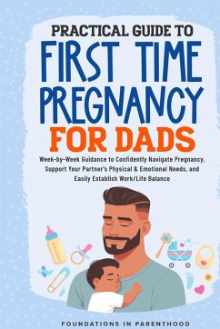 Cover Practical Guide To First Time Pregnancy For Dads