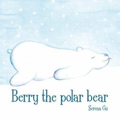 Berry the Polar Bear (eBook, ePUB) Cover Berry the Polar Bear (eBook, ePUB)