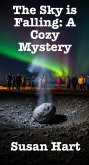 The Sky is Falling: A Cozy Mystery (eBook, ePUB)
