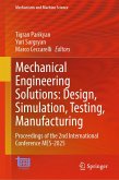 Mechanical Engineering Solutions: Design, Simulation, Testing, Manufacturing (eBook, PDF) Mechanical Engineering Solutions: Design, Simulation, Testing, Manufacturing (eBook, PDF)