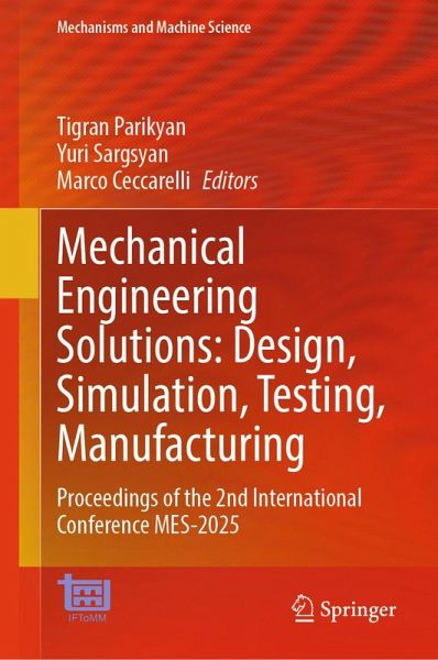 Mechanical Engineering Solutions: Design, Simulation, Testing, Manufacturing (eBook, PDF)