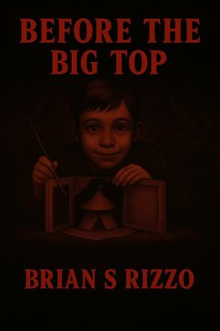 Cover Before The Big Top (The Ringmaster Saga, #2) (eBook, ePUB)