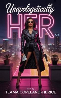 Cover Unapologetically Her (eBook, ePUB)