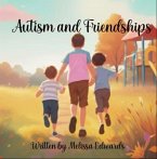 Autism and Friendships (eBook, ePUB)