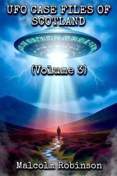 UFO Case Files Of Scotland (Volume 3) (eBook, ePUB) Cover UFO Case Files Of Scotland (Volume 3) (eBook, ePUB)