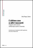 L'ultimo zoo e altri racconti (eBook, ePUB)