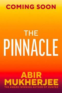 The Pinnacle (eBook, ePUB) - Mukherjee, Abir The Pinnacle (eBook, ePUB) - Mukherjee, Abir