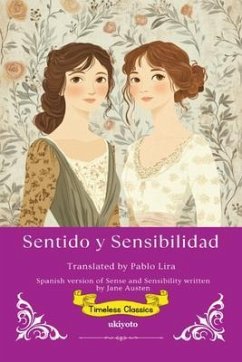 Cover Sentido y Sensibilidad   Spanish Version of Sense and Sensibility (eBook, ePUB)
