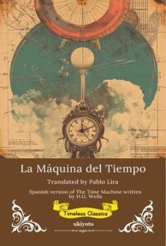 Cover La Máquina del Tiempo   Spanish Translation of The Time Machine (eBook, ePUB)