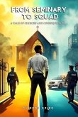 From Seminary To Squad (eBook, ePUB)