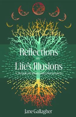Reflections on Life's Illusions (eBook, ePUB) Reflections on Life's Illusions (eBook, ePUB)