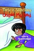 There is Something Under My Bed (eBook, ePUB)