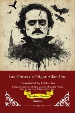 Las Obras de Edgar Allan Poe   Spanish Translation of The Works of Edgar Allan Poe (eBook, ePUB) - Edgar Allan Poe