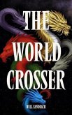 The World Crosser (eBook, ePUB)
