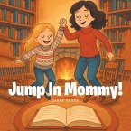 Jump in Mommy! (eBook, ePUB)