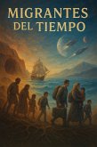 Migrantes del Tiempo (eBook, ePUB)