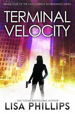 Terminal Velocity (Last Chance Downrange, #4) (eBook, ePUB) - Phillips, Lisa