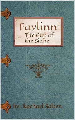 Cover Faylinn The Cup of the Sidhe (eBook, ePUB)