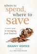 Where to Spend, Where to Save (eBook,... - Bild 1