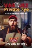Vasquez Private Eye (eBook, ePUB)