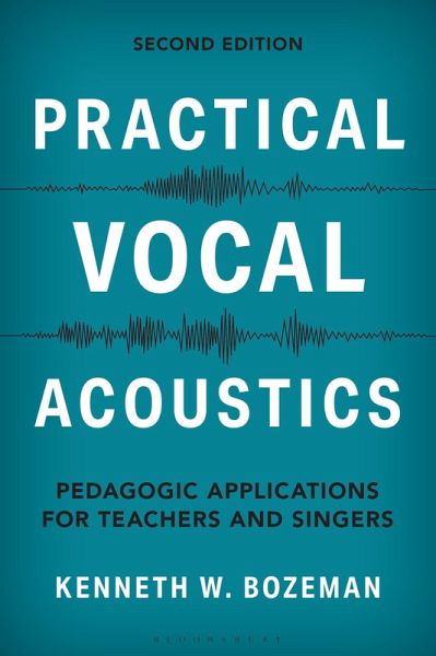 Practical Vocal Acoustics (eBook, ePUB)
