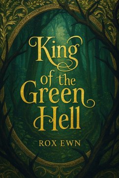 Cover King of the Green Hell (eBook, ePUB)