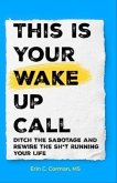 This Is Your Wake Up Call (eBook, ePUB)