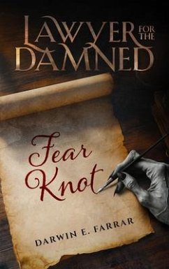Cover Lawyer for the Damned - Fear Knot (eBook, ePUB)