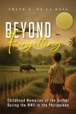 Beyond Forgetting (eBook, ePUB) Beyond Forgetting (eBook, ePUB)