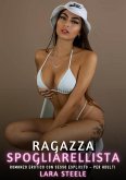 Ragazza Spogliarellista (eBook, ePUB)