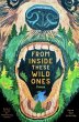 From Inside These Wild Ones (eBook,... - Bild 1