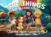 The Things Kids Learn Today (eBook, ePUB) The Things Kids Learn Today (eBook, ePUB)