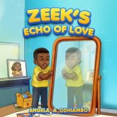 Zeek's Echo of Love (eBook, ePUB) Zeek's Echo of Love (eBook, ePUB)