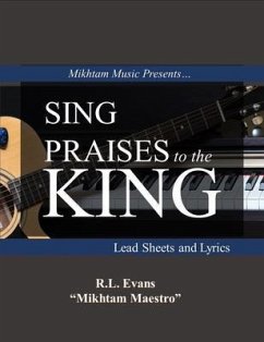 Cover Sing Praises to the King (eBook, ePUB)