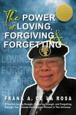 The Power of Loving, Forgiving, & Forgetting (eBook, ePUB)