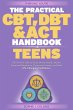 The Practical CBT, DBT and ACT Handbook... - Bild 1