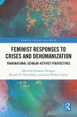 Feminist Responses to Crises and Dehumanization (eBook, ePUB)