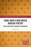 Yuan Zhen's New Music Bureau Poetry (eBook, PDF)