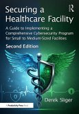 Securing a Healthcare Facility (eBook, PDF)
