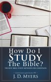 How Do I Study the Bible? The Best Bible Study Methods for Christians (Christian Questions, #5) (eBook, ePUB)