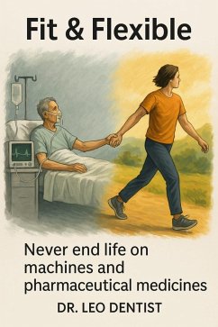 Cover FIT & FLEXIBLE: Eat freely, Digest well, Walk daily, Live free (eBook, ePUB)