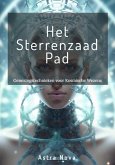 Het Sterrenzaad Pad (eBook, ePUB) Het Sterrenzaad Pad (eBook, ePUB)