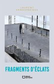Fragments d'éclats (eBook, ePUB)